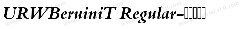URWBeruiniT Regular字体转换